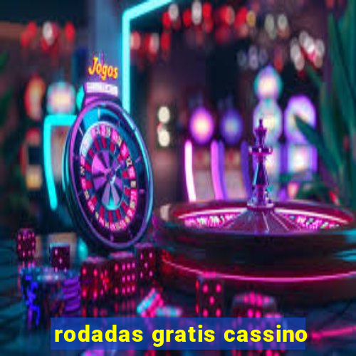 rodadas gratis cassino