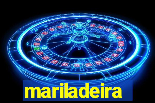 mariladeira