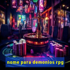 nome para demonios rpg