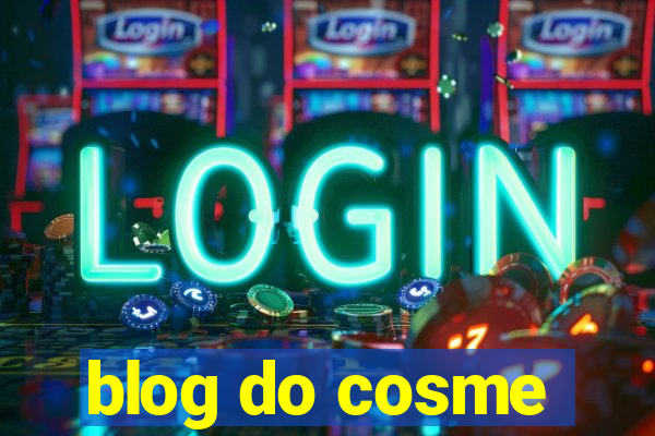 blog do cosme