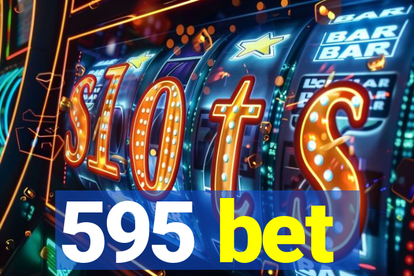 595 bet