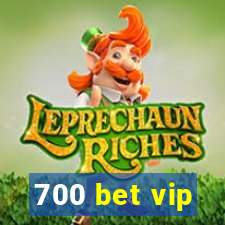 700 bet vip