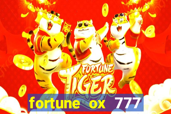 fortune ox 777 fortuna 77