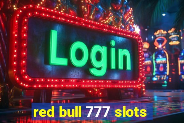 red bull 777 slots