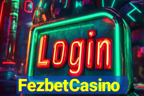 FezbetCasino