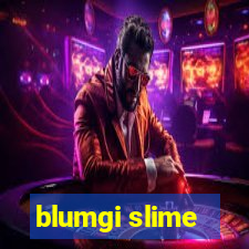 blumgi slime