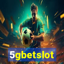 5gbetslot