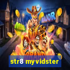 str8 myvidster