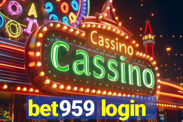 bet959 login