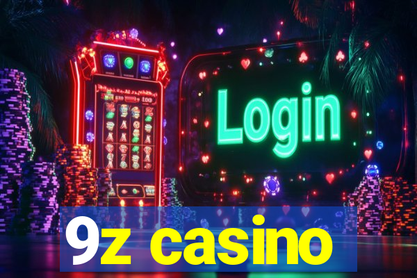 9z casino