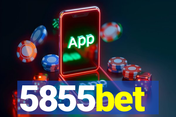 5855bet