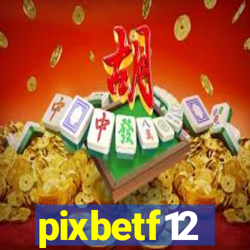 pixbetf12