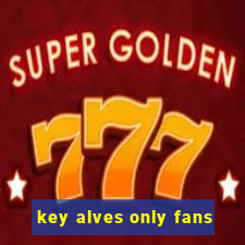 key alves only fans