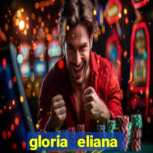 gloria eliana ribeiro letra