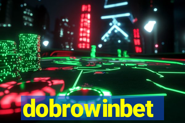 dobrowinbet