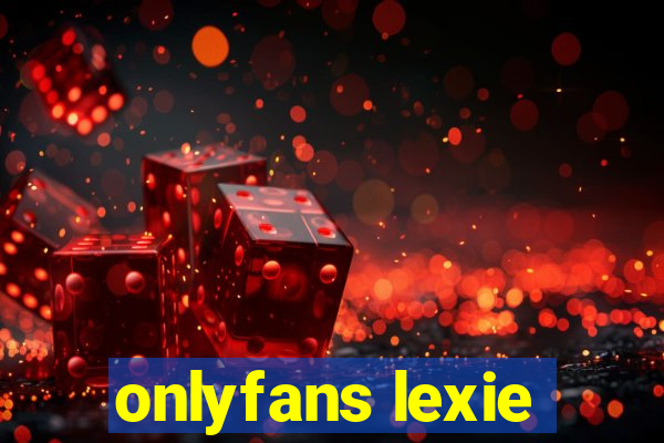 onlyfans lexie