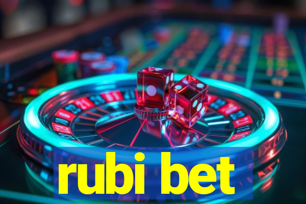 rubi bet