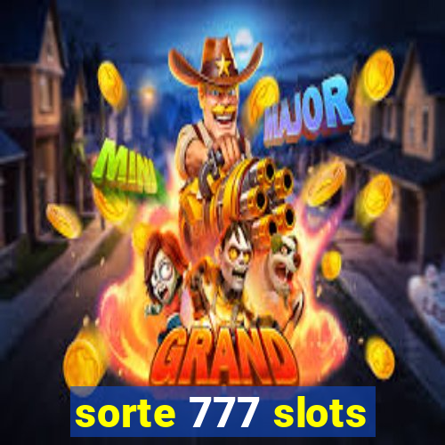 sorte 777 slots