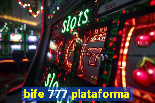 bife 777 plataforma