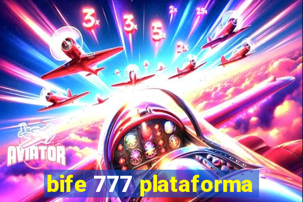 bife 777 plataforma