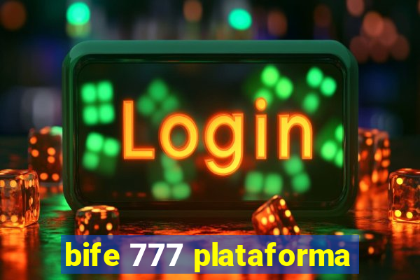 bife 777 plataforma