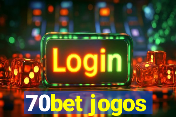 70bet jogos