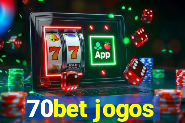 70bet jogos