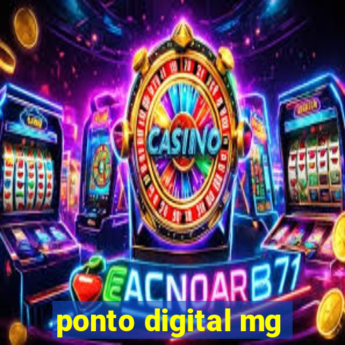 ponto digital mg