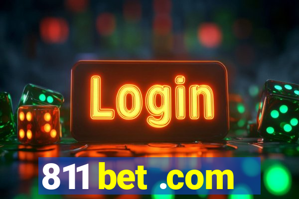 811 bet .com