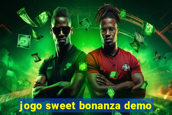 jogo sweet bonanza demo