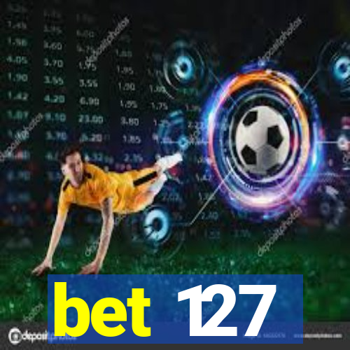 bet 127