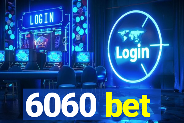 6060 bet