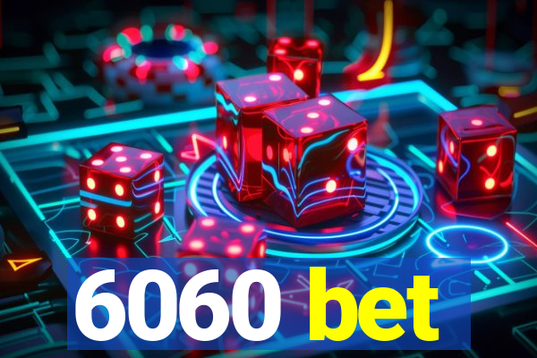 6060 bet