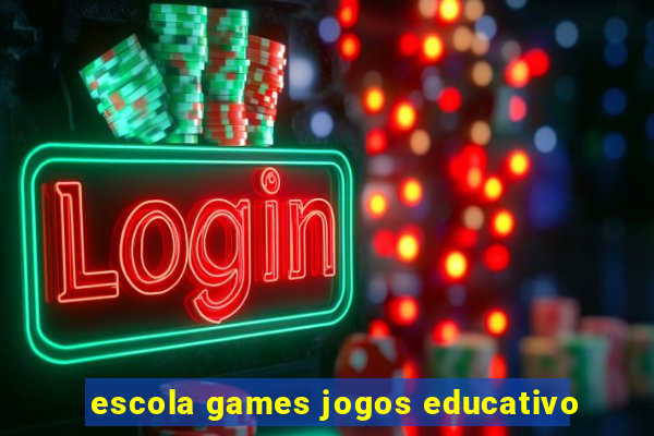 escola games jogos educativo