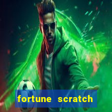 fortune scratch life paga mesmo