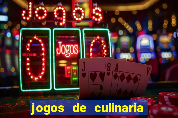 jogos de culinaria da sara