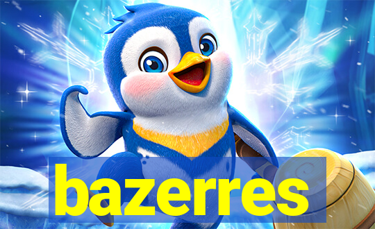 bazerres