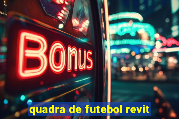 quadra de futebol revit