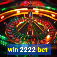 win 2222 bet