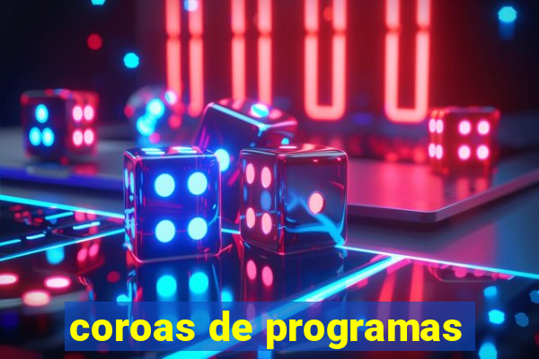 coroas de programas