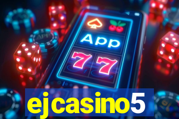 ejcasino5