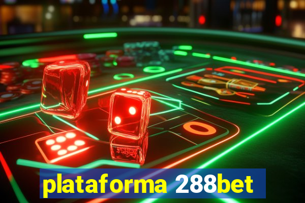 plataforma 288bet