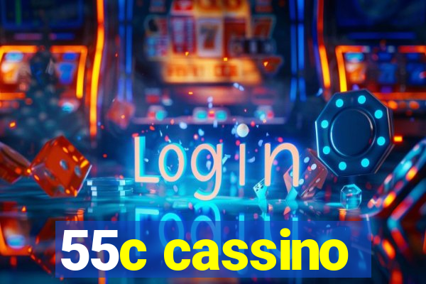 55c cassino