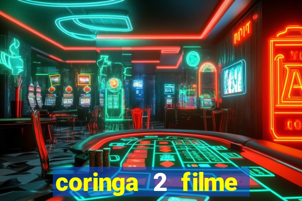 coringa 2 filme completo dublado