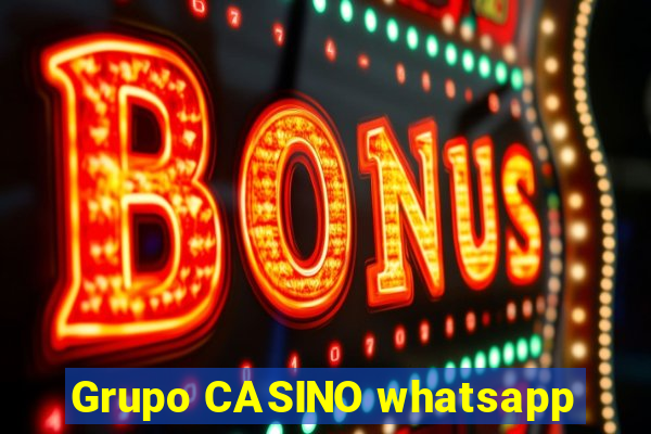 Grupo CASINO whatsapp