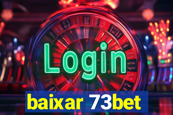 baixar 73bet