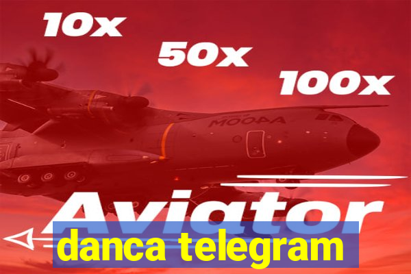 danca telegram