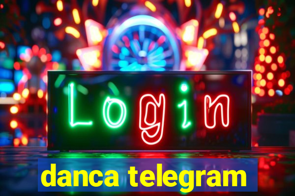 danca telegram