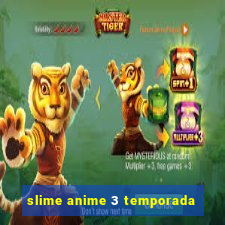 slime anime 3 temporada