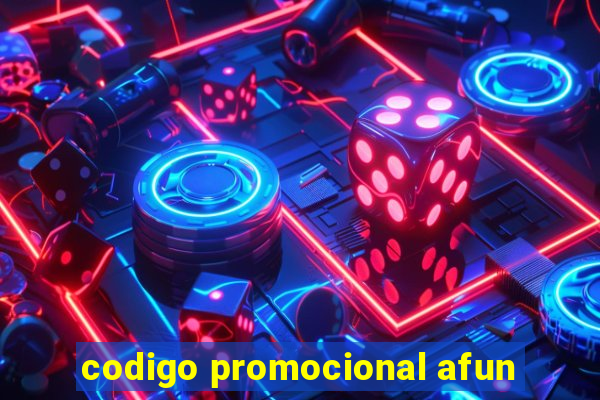 codigo promocional afun